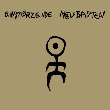 Einsturzende Neubauten -  Kollaps